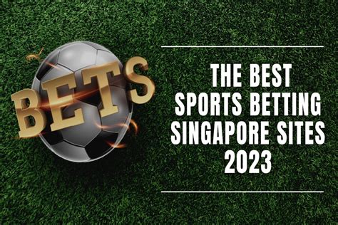 sport betting singapore - best betting sites in Singapore